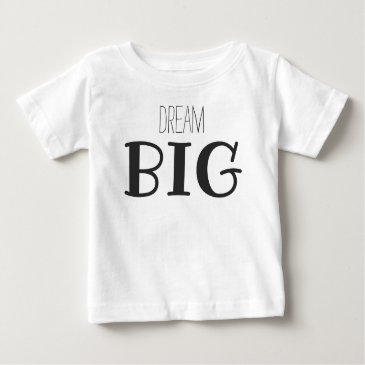 Dream Big - Inspirational Quote 
