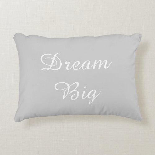 Dream Big Inspirational Quote Decorative Pillow