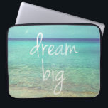 Dream big laptop sleeve<br><div class="desc">Be crazy and live intensely, dream big... </div>