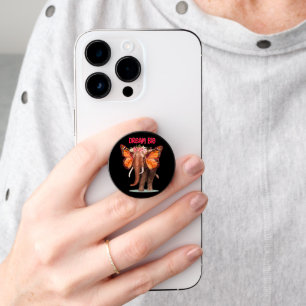 Dream Big Like An Elephant Inspirational PopSocket