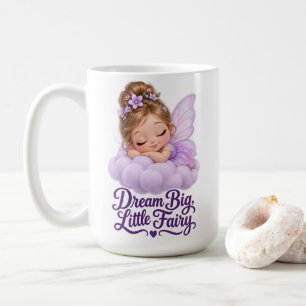 Dream Big Little Fairy Cute Whimsical Baby Girl Bo Coffee Mug