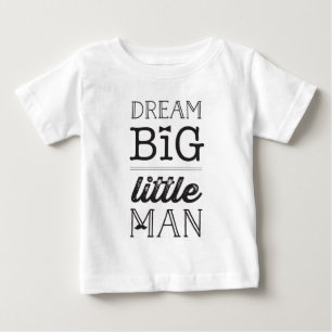 Dream Big Little Man - Mustache & Bow Tie Baby Boy T-Shirt