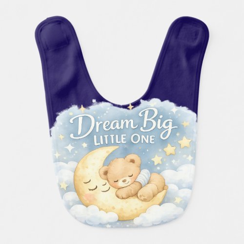 Dream Big Little One Baby Bib