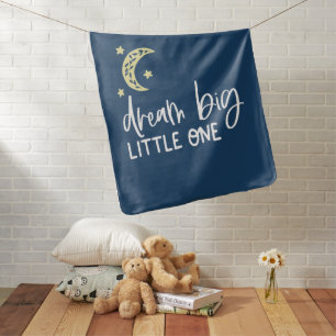 Dream Big Little One Baby Blanket