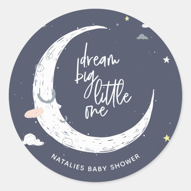 Dream big little one baby shower party classic round sticker (Front)