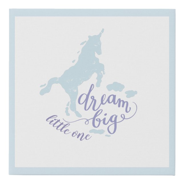 Dream Big Little One⎥ Canvas Print (Front)