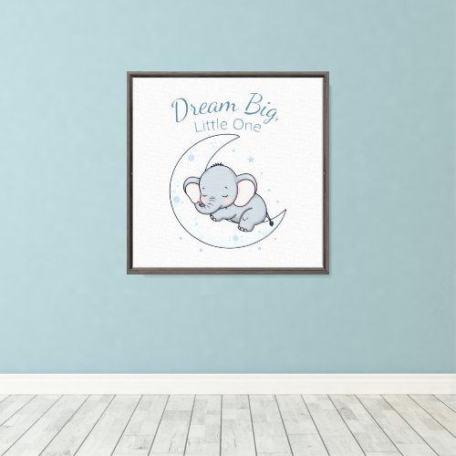 Dream Big, Little One Canvas Print