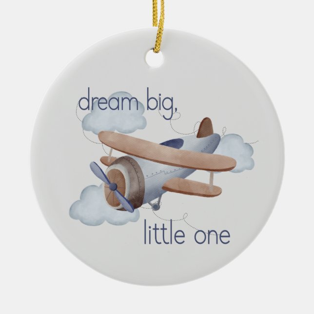 Dream Big, Little One  Ceramic Ornament (Front)