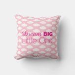 Dream Big Little One Clouds Pink Throw Pillow at Zazzle