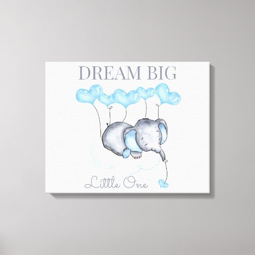 Dream Big Little One Cute Baby Boy Elephant Canvas Print