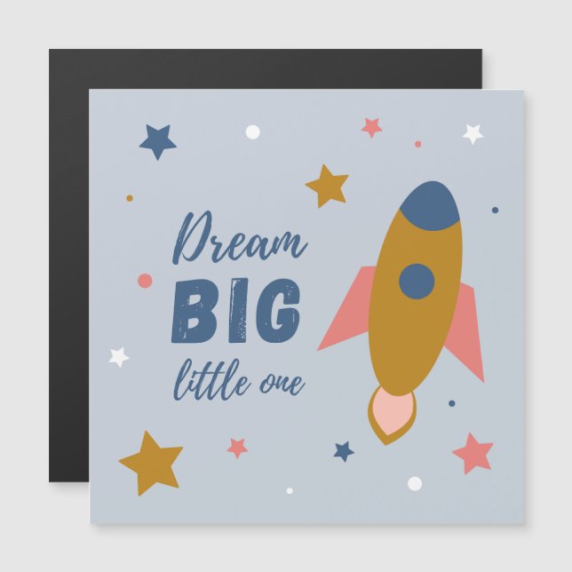 Dream Big Little One Cute Cartoon Space Rocket (Front/Back)