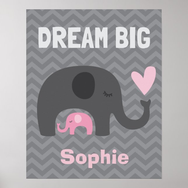 Dream Big Little One - Gray and Pink Elephants Poster (Front)