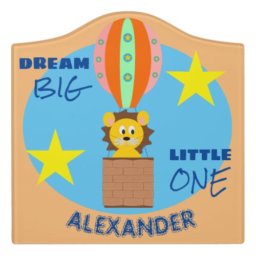 Dream Big Little One Lion in Hot Air Balloon  Door Sign