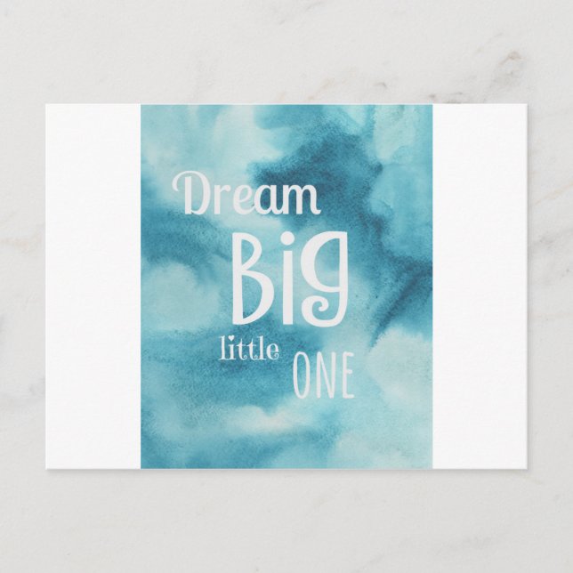 Dream Big Little One Quote Postcard (Front)