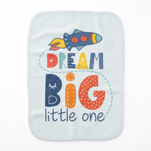Dream Big Little One Rocket Baby Burp Cloth