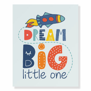 Dream Big Little One Rocket Foam Board