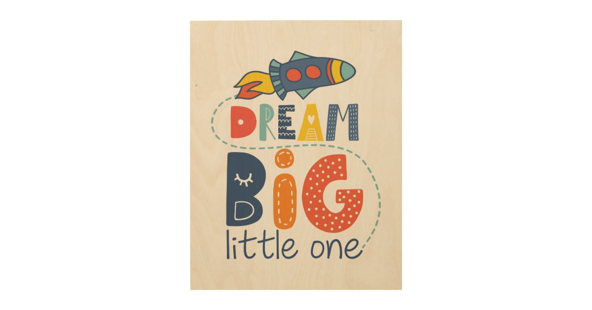 Greenbox Art Dream Big Little One Rocket Ship Wall Art
