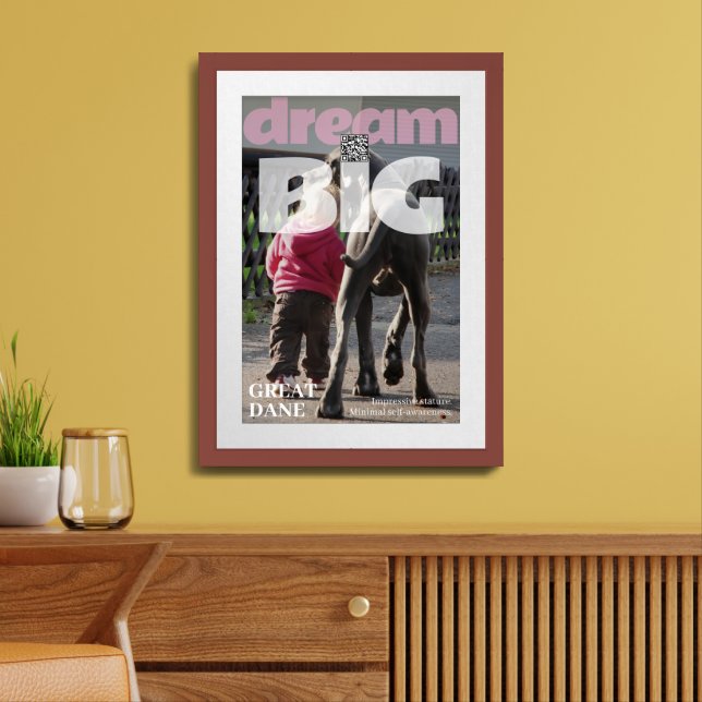 Dream Big Little, with your Great Dane  Framed Art (Living Room)