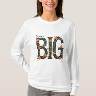 Dream Big logo design T-Shirt