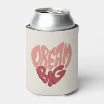 Dream Big:  Meaningful Saying for Success