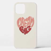 Dream Big:  Meaningful Saying for Success