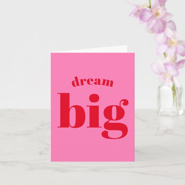 Dream Big! Modern Bold Red - Hot Pink Graduation Card (Orchid)