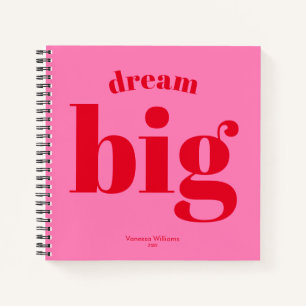 Dream Big! Modern Bold Red - Hot Pink Typography Notebook