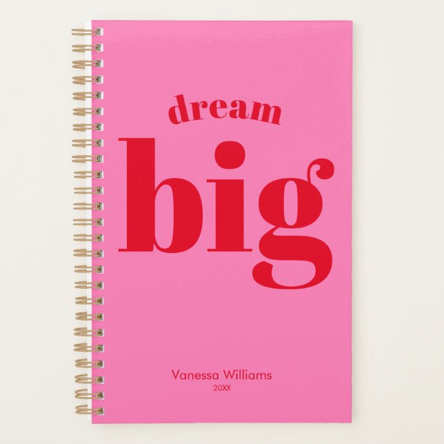 Dream Big! Modern Bold Red - Hot Pink Typography  Planner (Front)
