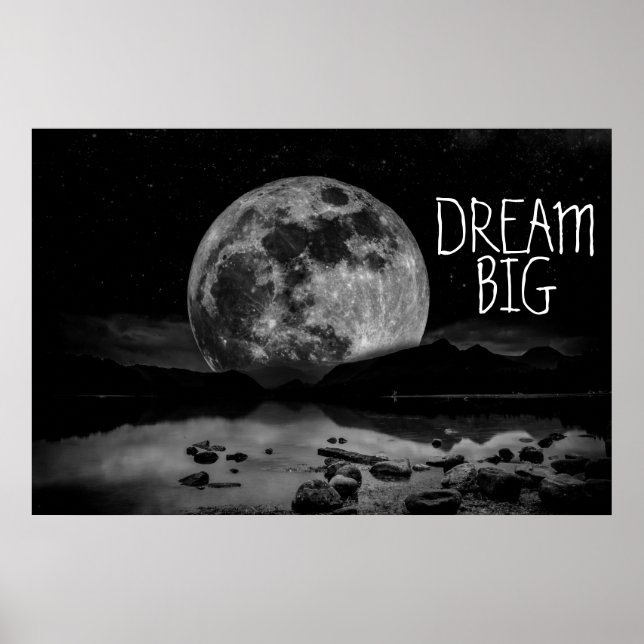 Dream Big Moon Poster (Front)