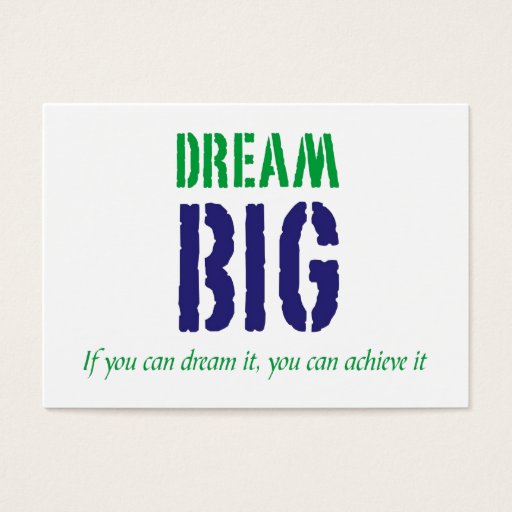 Customizable Dream Big motivart card Business Card Template