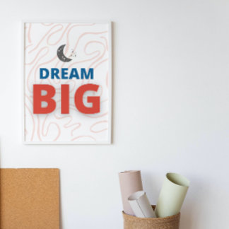 Dream Big Motivational Inspirational Wall Art