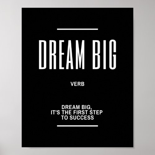 Dream Big Motivational Quote Poster