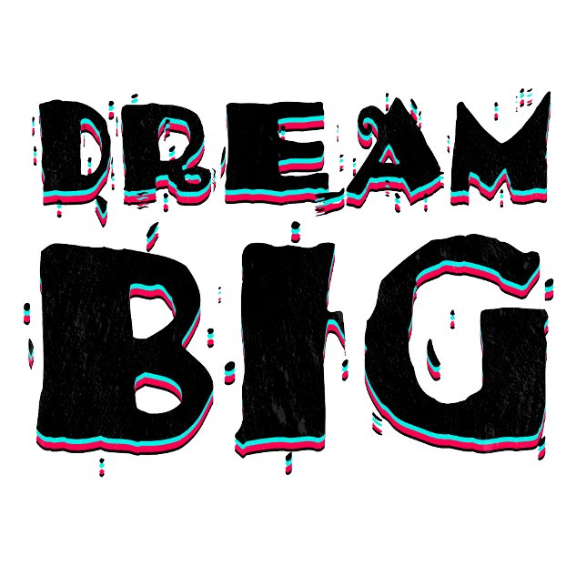 Dream Big Motivational Quote T-Shirt (Creator Uploaded)