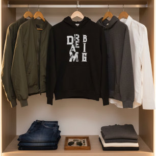 Dream Big Motivational Urban Grunge Typography Hoodie