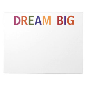 Dream Big Multicolored Notepad