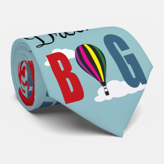 Dream big neck tie