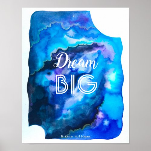 Dream Big _ Night Sky Space Watercolor art Poster