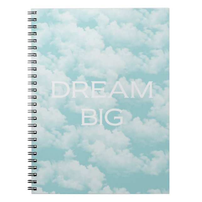 Dream Big Notebook (Front)