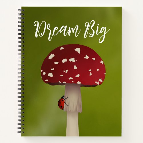 Dream Big  Notebook