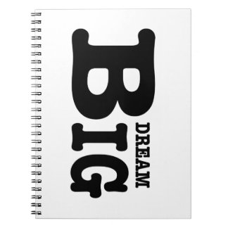 Dream Big Notebook