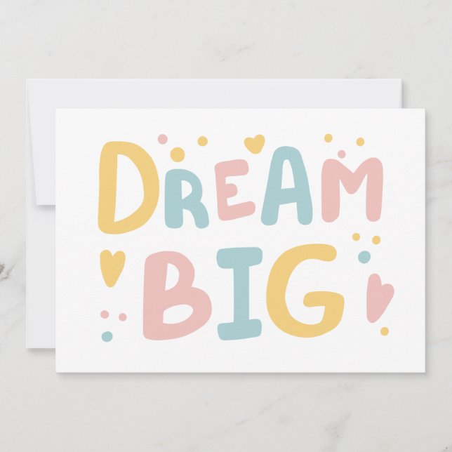 Dream Big Pastel Hearts Card (Front)