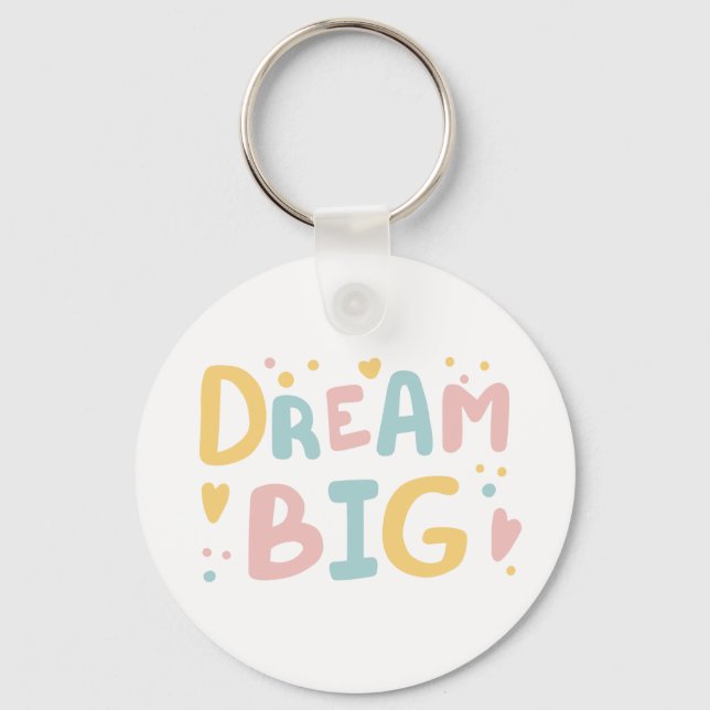 Dream Big Pastel Hearts Keychain (Front)
