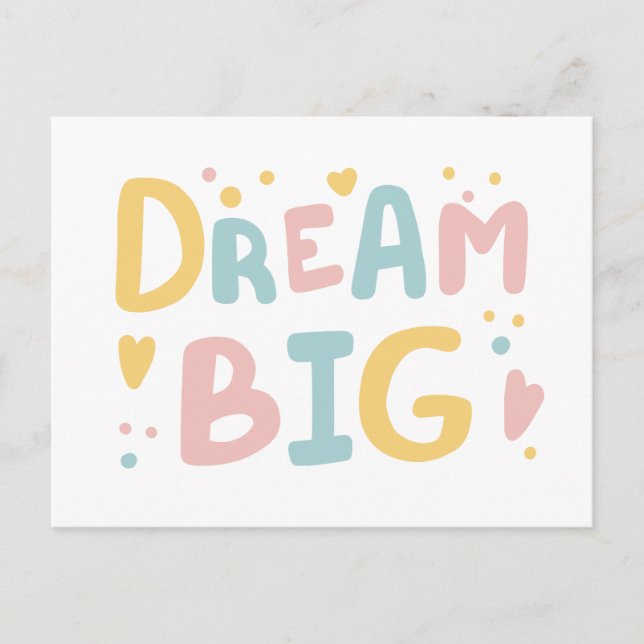 Dream Big Pastel Hearts Postcard (Front)