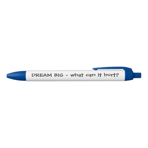 Dream Big pen