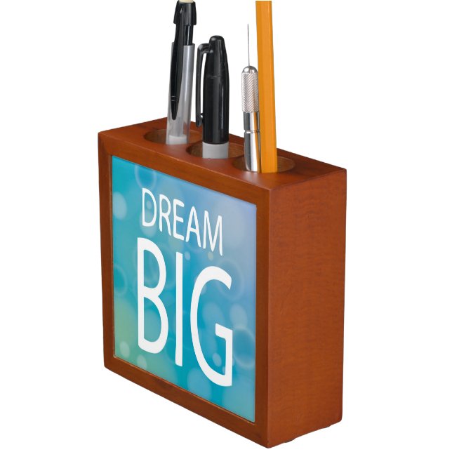 Dream Big Pencil Holder (In Situ)
