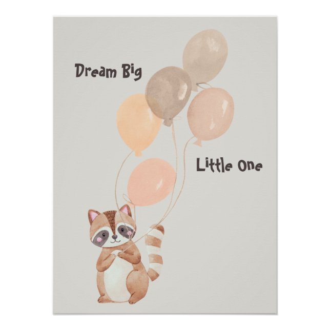 "Dream Big" Personalized Raccoon Holding Balloons Poster (Front)