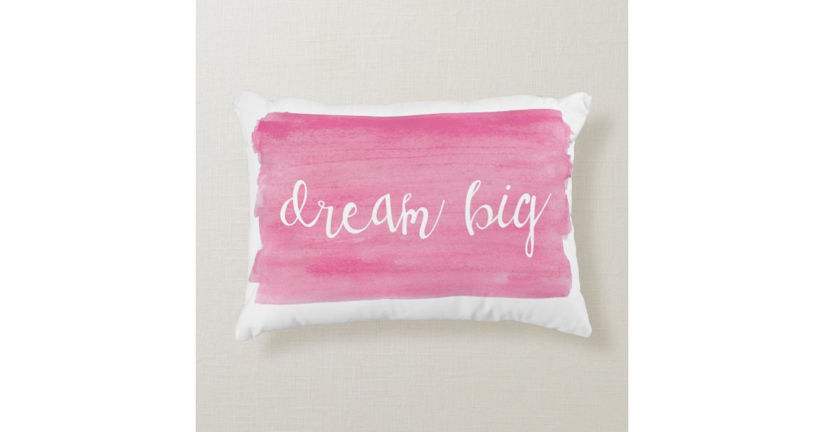 Dream Big Pillow