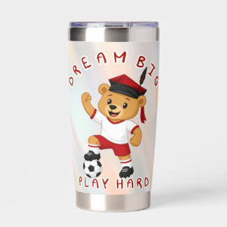 Dream Big Play Hard Soccer Graduation Bear Insulated Tumbler