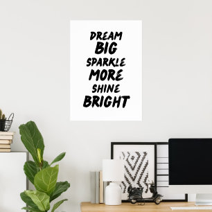 Dream Big  Poster