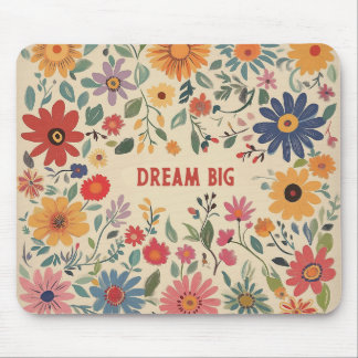 Dream Big Quote Mousepad - Floral
